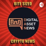 Logo of the podcast Digital Asset News Podcast Digital Asset News