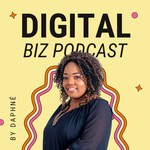 Logo of the podcast Digital Biz Podcast Podcast Digital Biz Podcast
