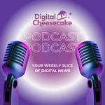 Logo of the podcast Digital Cheesecake: Marketing and Growth Podcast Podcast Digital Cheesecake: Marketing and Growth Podcast