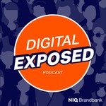 Logo of the podcast Digital Exposed, NIQ Brandbank Podcast Digital Exposed, NIQ Brandbank