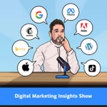 Logo of the podcast Digital Marketing Insights Show Podcast Digital Marketing Insights Show