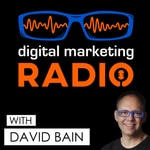 Digital Marketing Radio Digital Marketing Radio