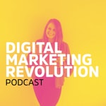 Logo of the podcast Digital Marketing Revolution Podcast Digital Marketing Revolution