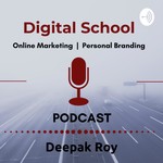 Logo of the podcast Digital School -Digital Marketing and Personal Branding tips Podcast Digital School -Digital Marketing and Personal Branding tips