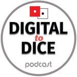Logo of the podcast Digital to Dice podcast Podcast Digital to Dice podcast