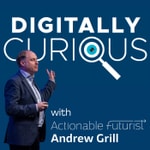 Digitally Curious Digitally Curious