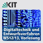 Logo of the podcast Digitaltechnik und Entwurfsverfahren, WS12/13, Vorlesung Podcast Digitaltechnik und Entwurfsverfahren, WS12/13, Vorlesung