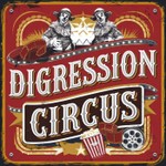 Logo of the podcast Digression Circus Podcast Digression Circus