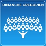 Logo of the podcast Dimanche grégorien Podcast Dimanche grégorien