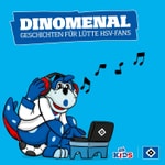 Logo of the podcast DINOMENAL - Geschichten für lütte HSV-Fans Podcast DINOMENAL - Geschichten für lütte HSV-Fans