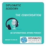 Logo of the podcast Diplomatic Academy - The Conversation Podcast Diplomatic Academy - The Conversation