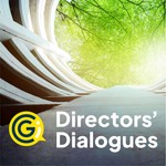 Directors' Dialogues: Stewardship in the Boardroom Podcast Directors' Dialogues: Stewardship in the Boardroom