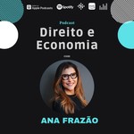 Direito e Economia Podcast Direito e Economia