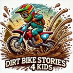 Logo of the podcast Dirt Bike Stories 4 Kids Podcast Dirt Bike Stories 4 Kids