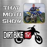 Logo of the podcast Dirt Bike TV That Moto Show