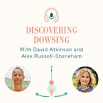 Discovering Dowsing Podcast Discovering Dowsing