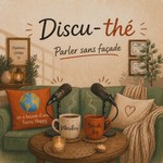 Logo of the podcast Discu-thé Podcast Discu-thé