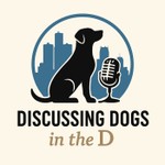 Logo of the podcast Discussing Dogs in the D Podcast Discussing Dogs in the D
