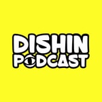 Logo of the podcast DISHIN® Podcast Podcast DISHIN® Podcast