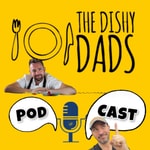 Logo of the podcast Dishy Dads Podcast Dishy Dads