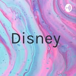 Logo of the podcast Disney Podcast Disney