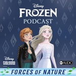 Logo of the podcast Disney Frozen: Forces of Nature