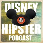 Logo of the podcast Disney Hipster Podcast Podcast Disney Hipster Podcast