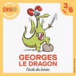 DISO - Georges le Dragon Podcast DISO - Georges le Dragon