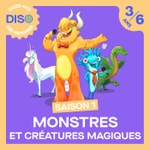 DISO - Monstres et créatures magiques - Saison 1 Podcast DISO - Monstres et créatures magiques - Saison 1