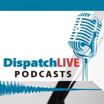 Logo of the podcast DispatchLIVE Podcast DispatchLIVE