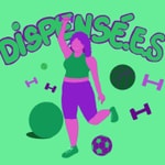 Dispensé·e·s