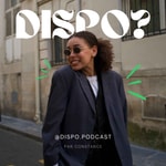 Logo of the podcast DISPO ? Podcast DISPO ?