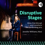 Logo of the podcast Disruptive Stages Podcast Disruptive Stages