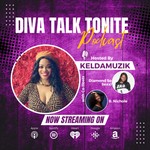 Podcast Diva Talk Tonite Podcast Live