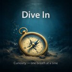 Logo of the podcast Dive In - Curiosity Podcast Dive In - Curiosity