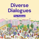 Logo of the podcast Diverse Dialogues The Podcast Podcast Diverse Dialogues The Podcast