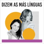 Dizem as Más Línguas Dizem as Más Línguas