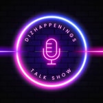 Dizhappenings Podcast Dizhappenings