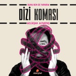 Podcast Dizi Koması