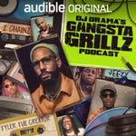 Logo of the podcast DJ Drama’s Gangsta Grillz Podcast Podcast DJ Drama’s Gangsta Grillz Podcast