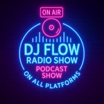 Logo of the podcast DJ Flow Radio Show Podcast DJ Flow Radio Show