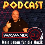 Logo of the podcast DJ Wawanix - Mein Leben für die Musik Podcast DJ Wawanix - Mein Leben für die Musik