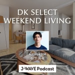 Logo of the podcast DK SELECT WEEKEND LIVING Podcast DK SELECT WEEKEND LIVING
