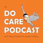 Do Care Podcast Podcast Do Care Podcast