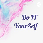 Logo of the podcast Do IT YourSelf Podcast Do IT YourSelf