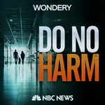 Logo of the podcast Do No Harm Podcast Do No Harm