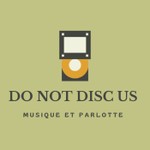 Logo of the podcast Do Not Disc Us Podcast Do Not Disc Us