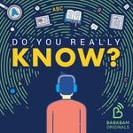 Podcast Do you really know?