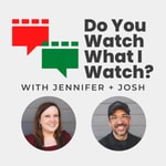 Logo of the podcast Do You Watch What I Watch? | Hallmark Movie Reviews Podcast Do You Watch What I Watch? | Hallmark Movie Reviews