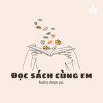 Logo of the podcast Đọc sách cùng em Podcast Đọc sách cùng em